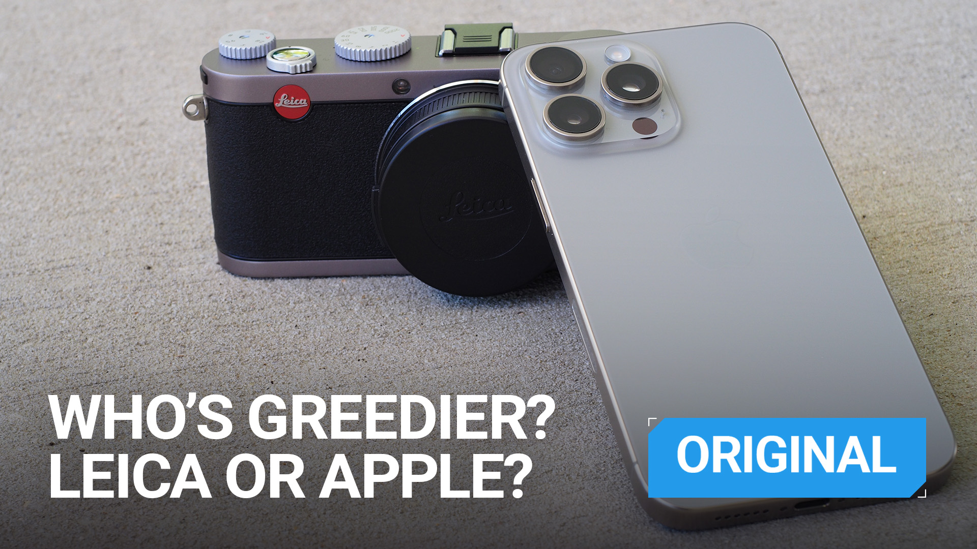 Apple versus Leica: is one of these brands a money grabber?